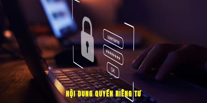 Nội dung quyền riêng tư